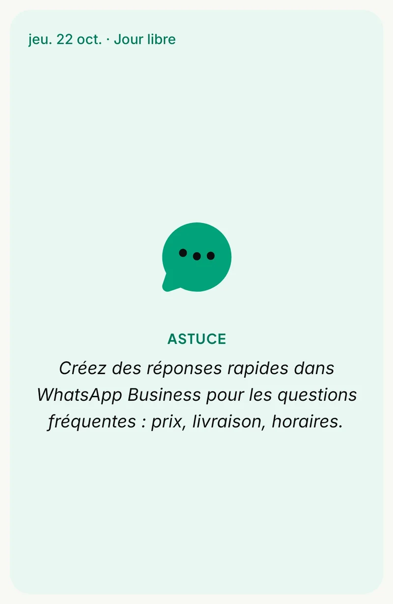 Jour libre, astuce : créez des réponses rapides dans WhatsApp Business pour les questions fréquentes