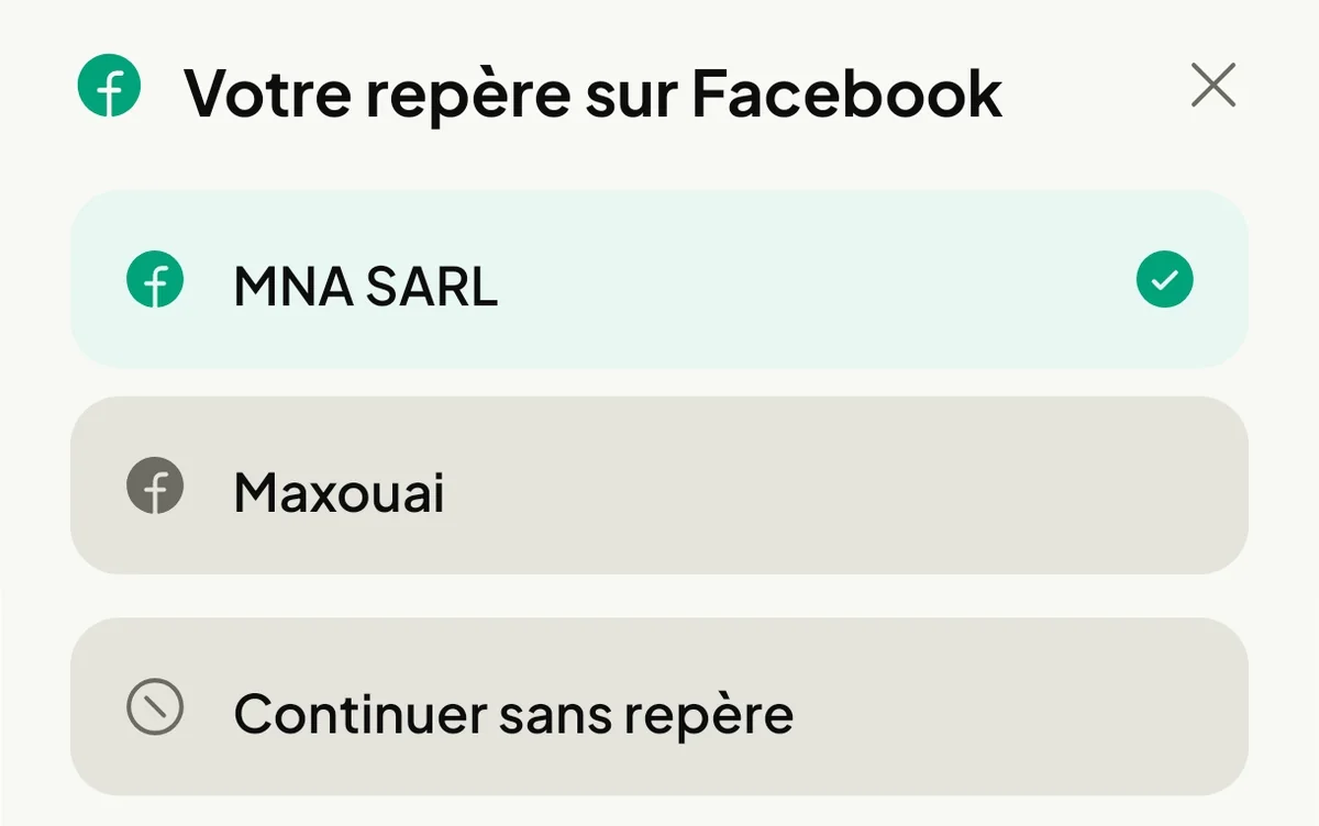 Votre repère sur Facebook : la Page MNA SARL choisie, la Page Maxouai, et Continuer sans repère